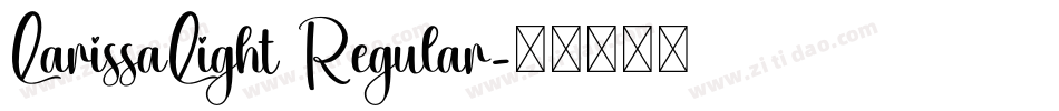 LarissaLight Regular字体转换